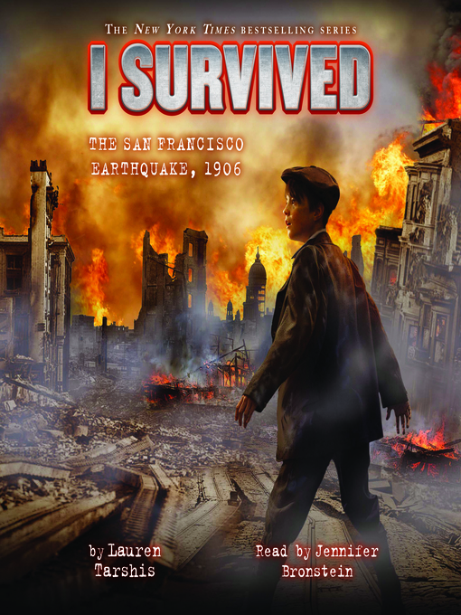 Title details for I Survived the San Francisco Earthquake, 1906 by Lauren Tarshis - Available